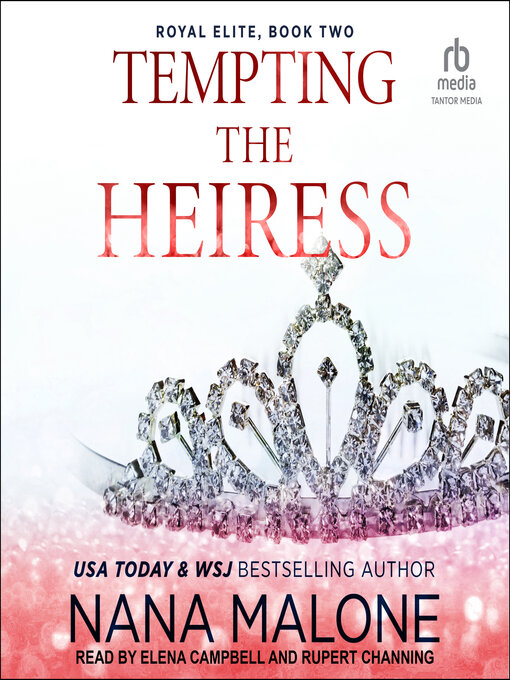 Title details for Tempting the Heiress by Nana Malone - Wait list